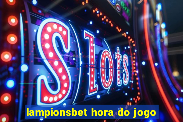 lampionsbet hora do jogo